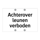 Achterover leunen verboden