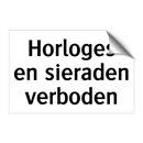 Horloges en sieraden verboden