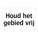 Houd het gebied vrij