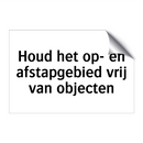 Houd het op- en afstapgebied vrij van objecten
