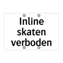 Inline skaten verboden