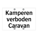 Kamperen verboden Caravan