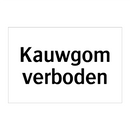 Kauwgom verboden