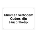 Klimmen verboden! Ouders zijn aansprakelijk