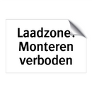 Laadzone: Monteren verboden