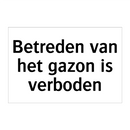 Betreden van het gazon is verboden