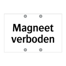 Magneet verboden