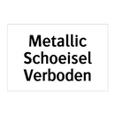Metallic Schoeisel Verboden