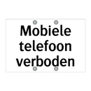 Mobiele telefoon verboden