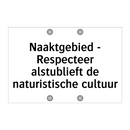 Naaktgebied - Respecteer alstublieft de naturistische cultuur
