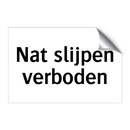 Nat slijpen verboden