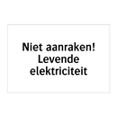 Niet aanraken! Levende elektriciteit