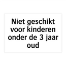 Niet geschikt voor kinderen onder de 3 jaar oud