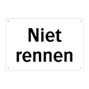 Niet rennen