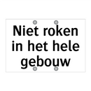 Niet roken in het hele gebouw