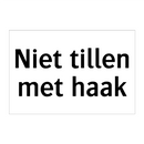 Niet tillen met haak