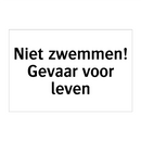 Niet zwemmen! Gevaar voor leven