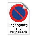 Ingang/uitgang vrijhouden & Ingang/uitgang vrijhouden & Ingang/uitgang vrijhouden