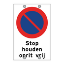 Stop houden oprit vrij & Stop houden oprit vrij & Stop houden oprit vrij & Stop houden oprit vrij