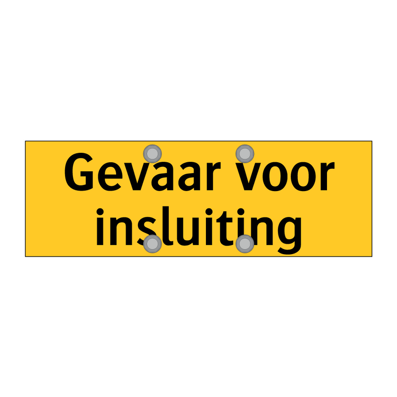 Gevaar voor insluiting