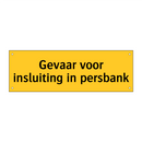 Gevaar voor insluiting in persbank