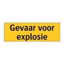 Gevaar voor explosie