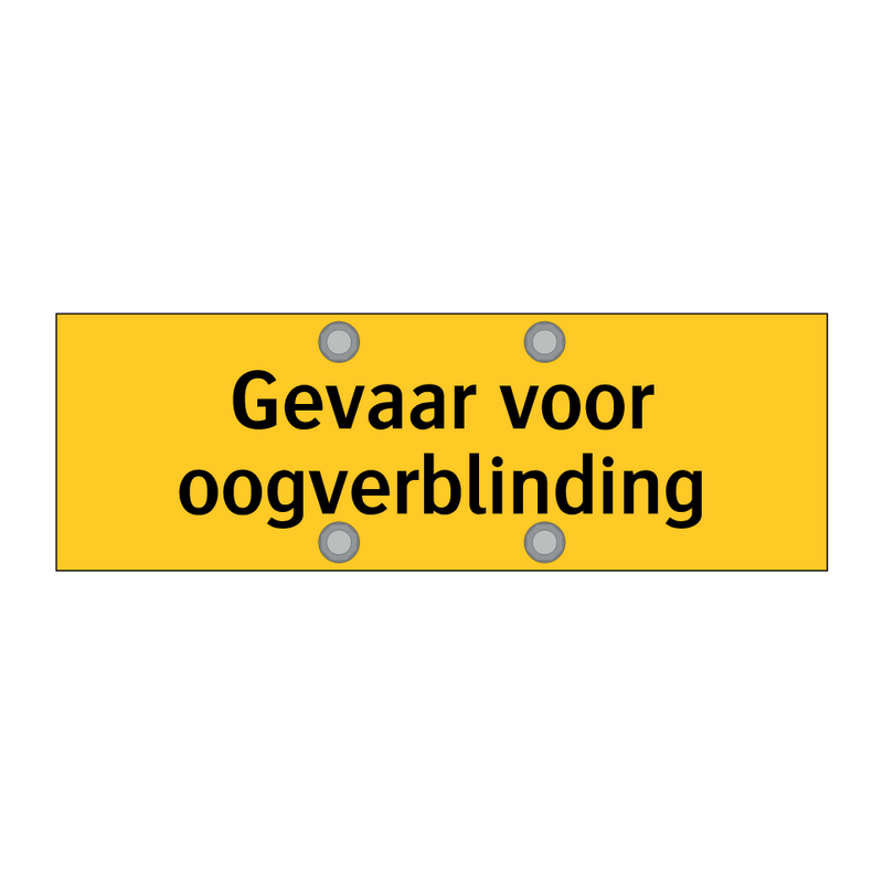 Gevaar voor oogverblinding
