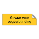 Gevaar voor oogverblinding