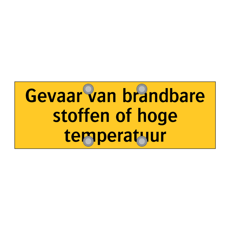 Gevaar van brandbare stoffen of hoge temperatuur
