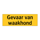 Gevaar van waakhond