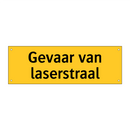 Gevaar van laserstraal
