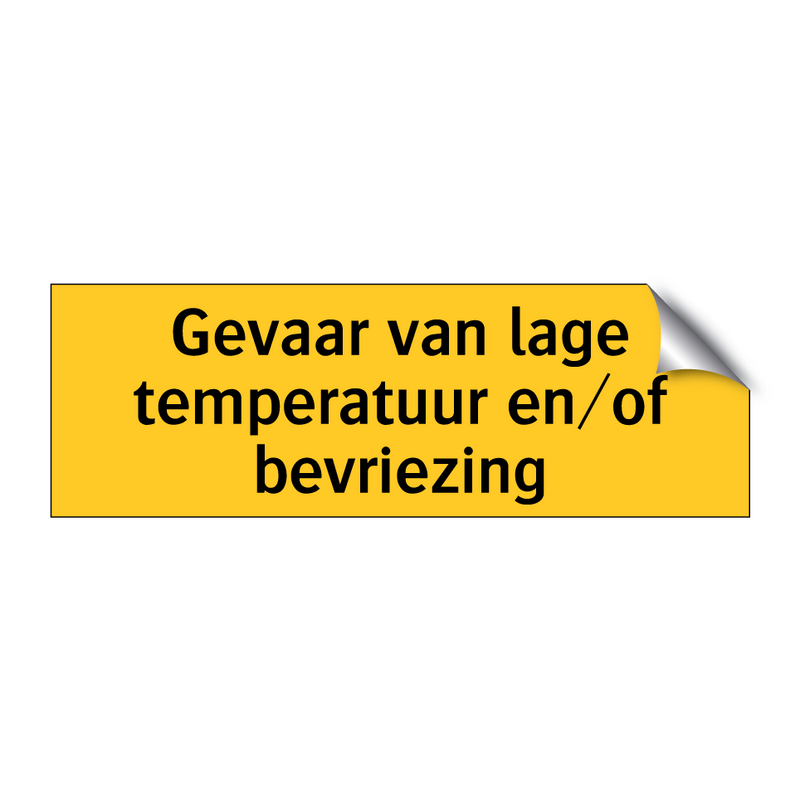 Gevaar van lage temperatuur en/of bevriezing