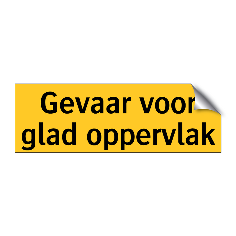 Gevaar voor glad oppervlak