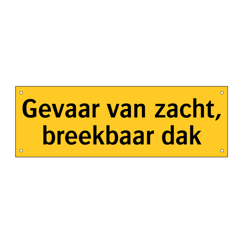 Gevaar van zacht, breekbaar dak