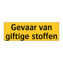 Gevaar van giftige stoffen