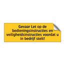 Gevaar Let op de bedieningsinstructies en /.../