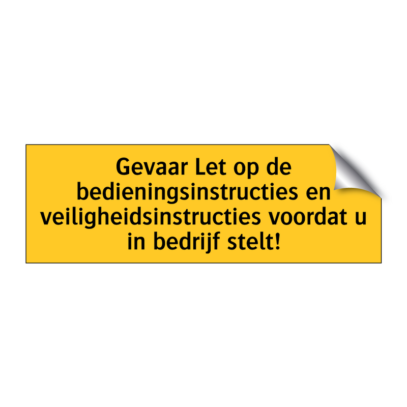 Gevaar Let op de bedieningsinstructies en /.../