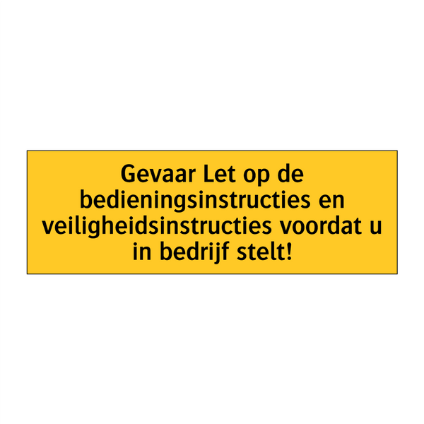 Gevaar Let op de bedieningsinstructies en /.../
