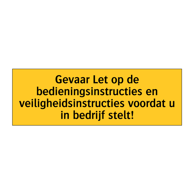 Gevaar Let op de bedieningsinstructies en /.../