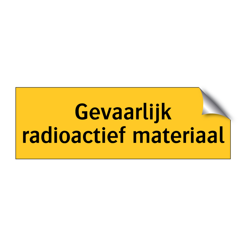 Gevaarlijk radioactief materiaal