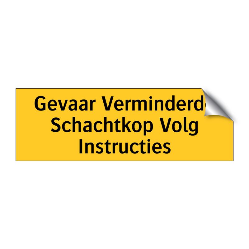 Gevaar Verminderde Schachtkop Volg Instructies