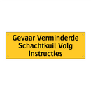 Gevaar Verminderde Schachtkuil Volg Instructies