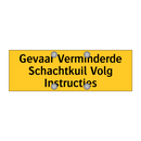 Gevaar Verminderde Schachtkuil Volg Instructies
