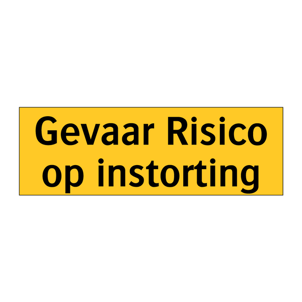 Gevaar Risico op instorting