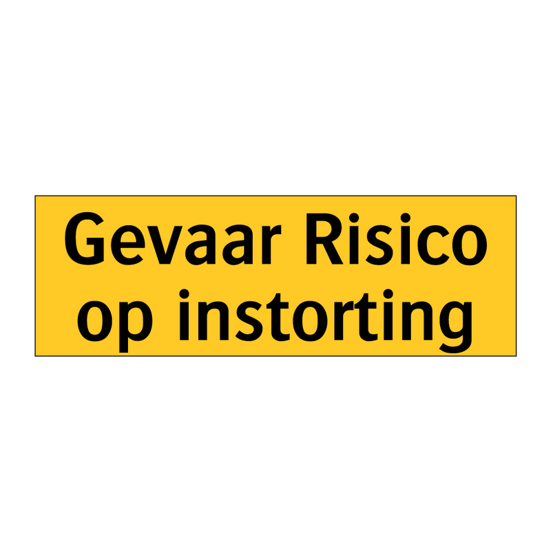 Gevaar Risico op instorting