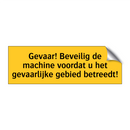 Gevaar! Beveilig de machine voordat u het gevaarlijke /.../