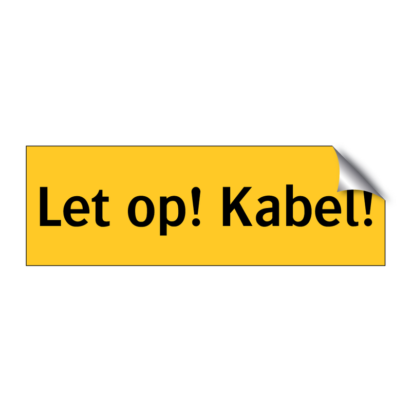 Let op! Kabel!