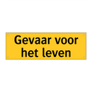 Gevaar voor het leven