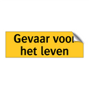 Gevaar voor het leven