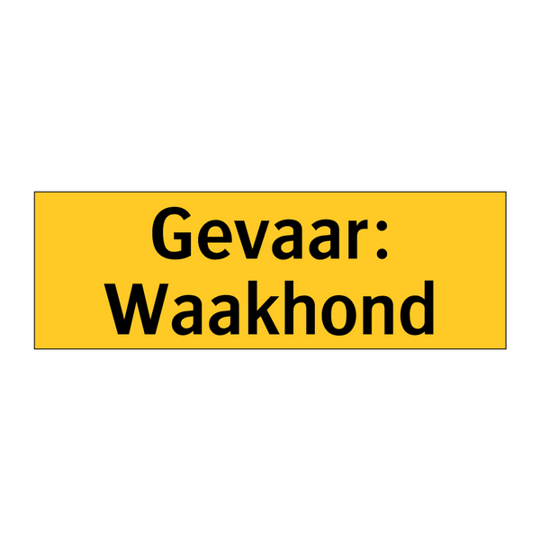 Gevaar: Waakhond